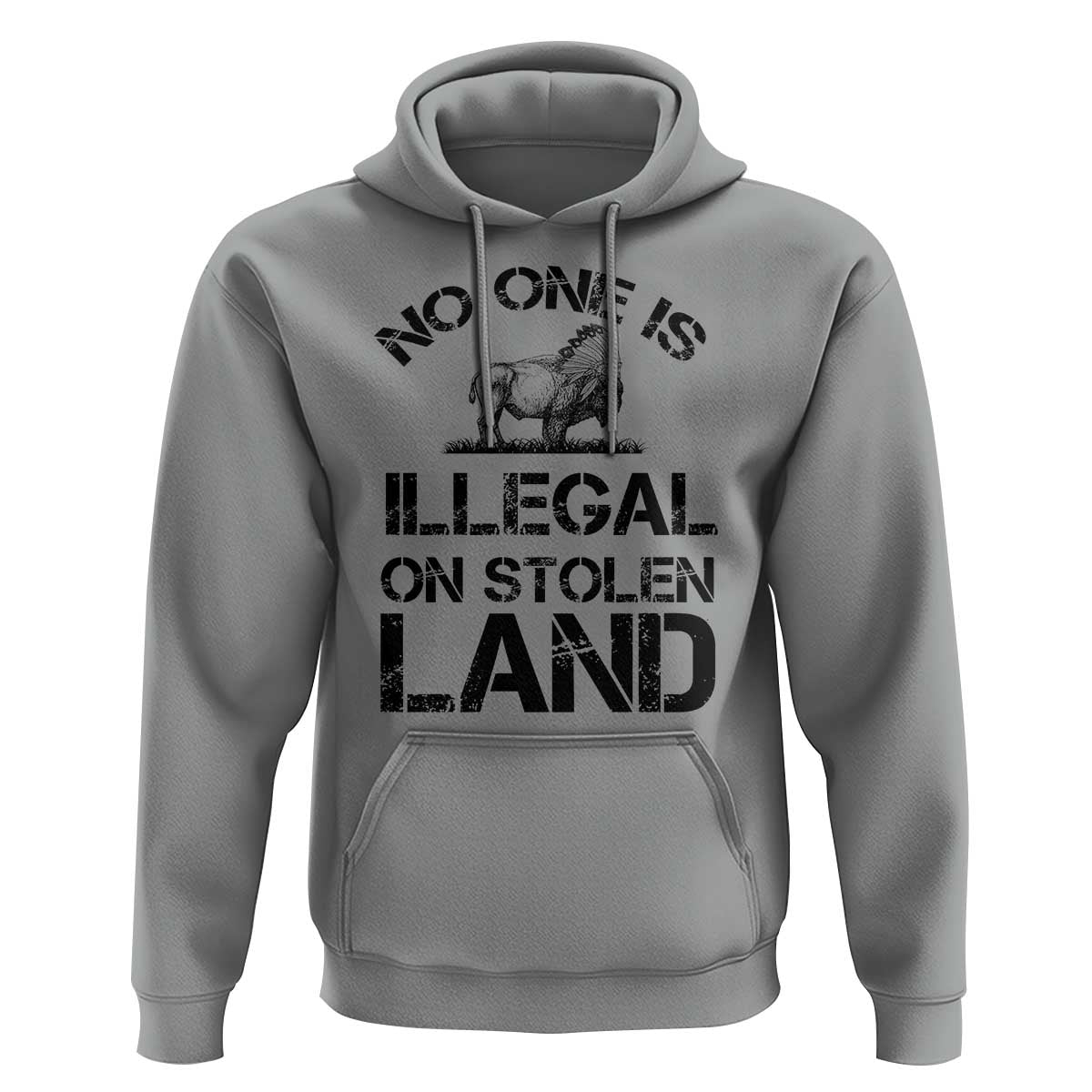 Native American Buffalo Graphic Hoodie No One Is Illegal On Stolen Land