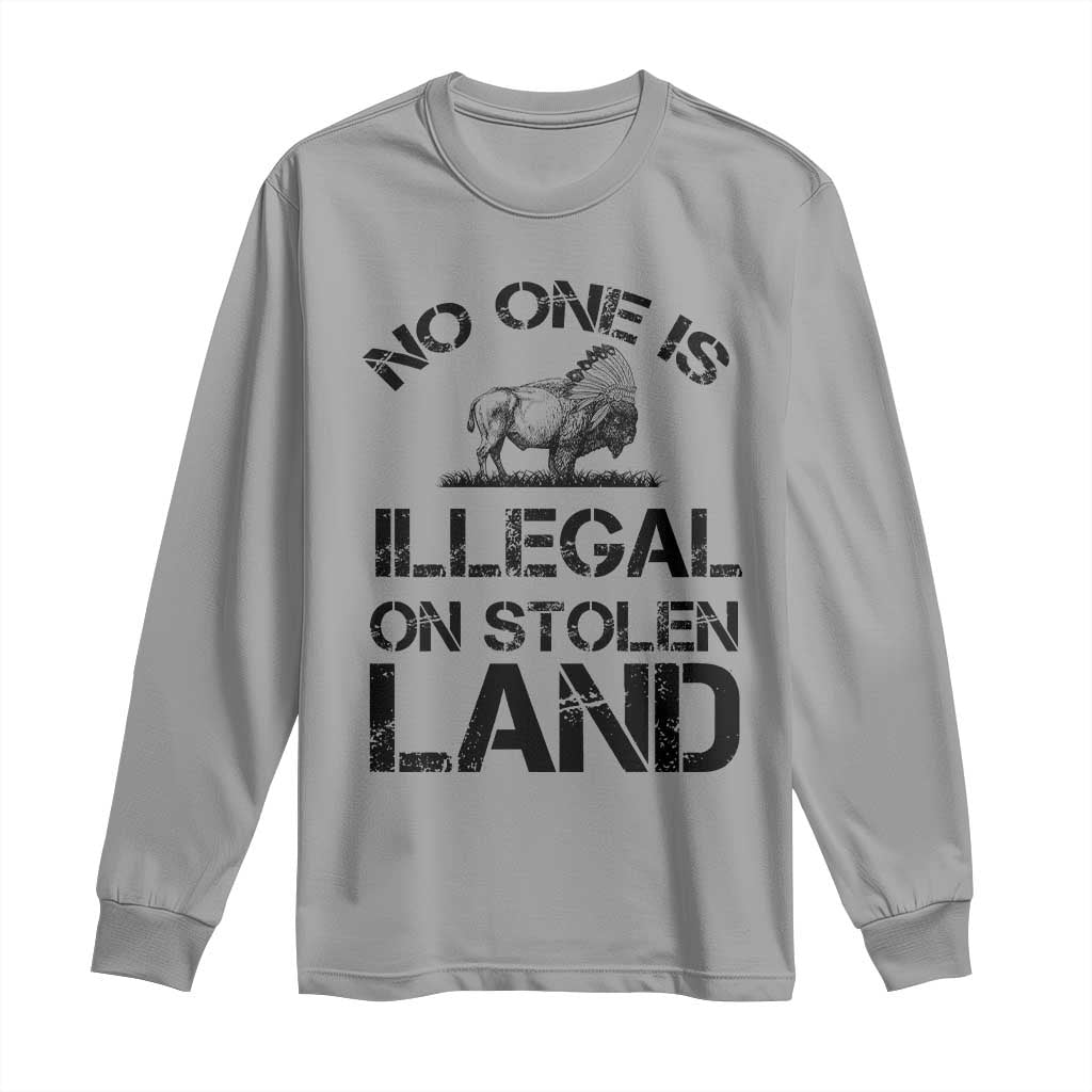 Native American Buffalo Graphic Long Sleeve Shirt No One Is Illegal On Stolen Land