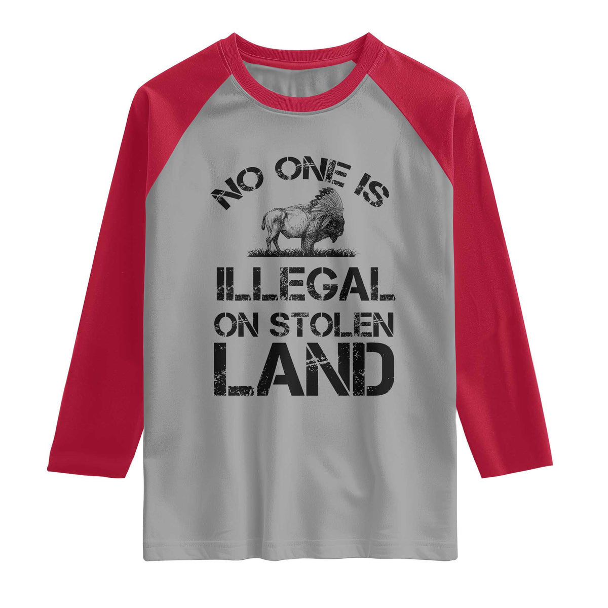 Native American Buffalo Graphic Raglan Shirt No One Is Illegal On Stolen Land