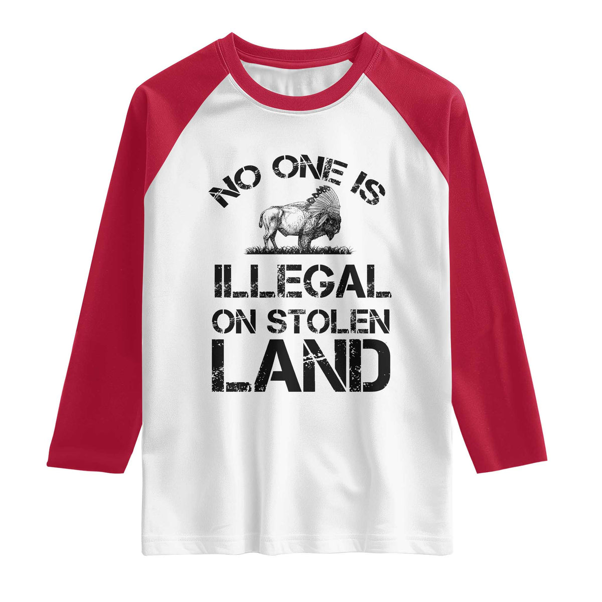 Native American Buffalo Graphic Raglan Shirt No One Is Illegal On Stolen Land