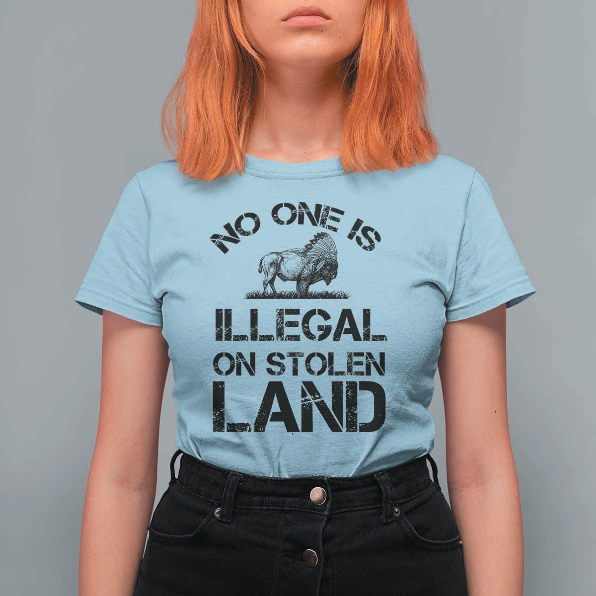Native American Buffalo Graphic T Shirt For Women No One Is Illegal On Stolen Land