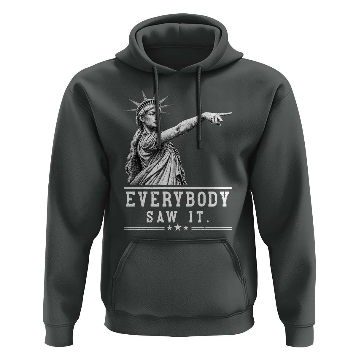 Liberty Has Spoken Everybody Saw It Hoodie Funny Pointing Statue Basketball Parody