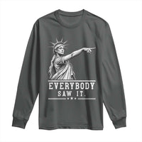 Liberty Has Spoken Everybody Saw It Long Sleeve Shirt Funny Pointing Statue Basketball Parody