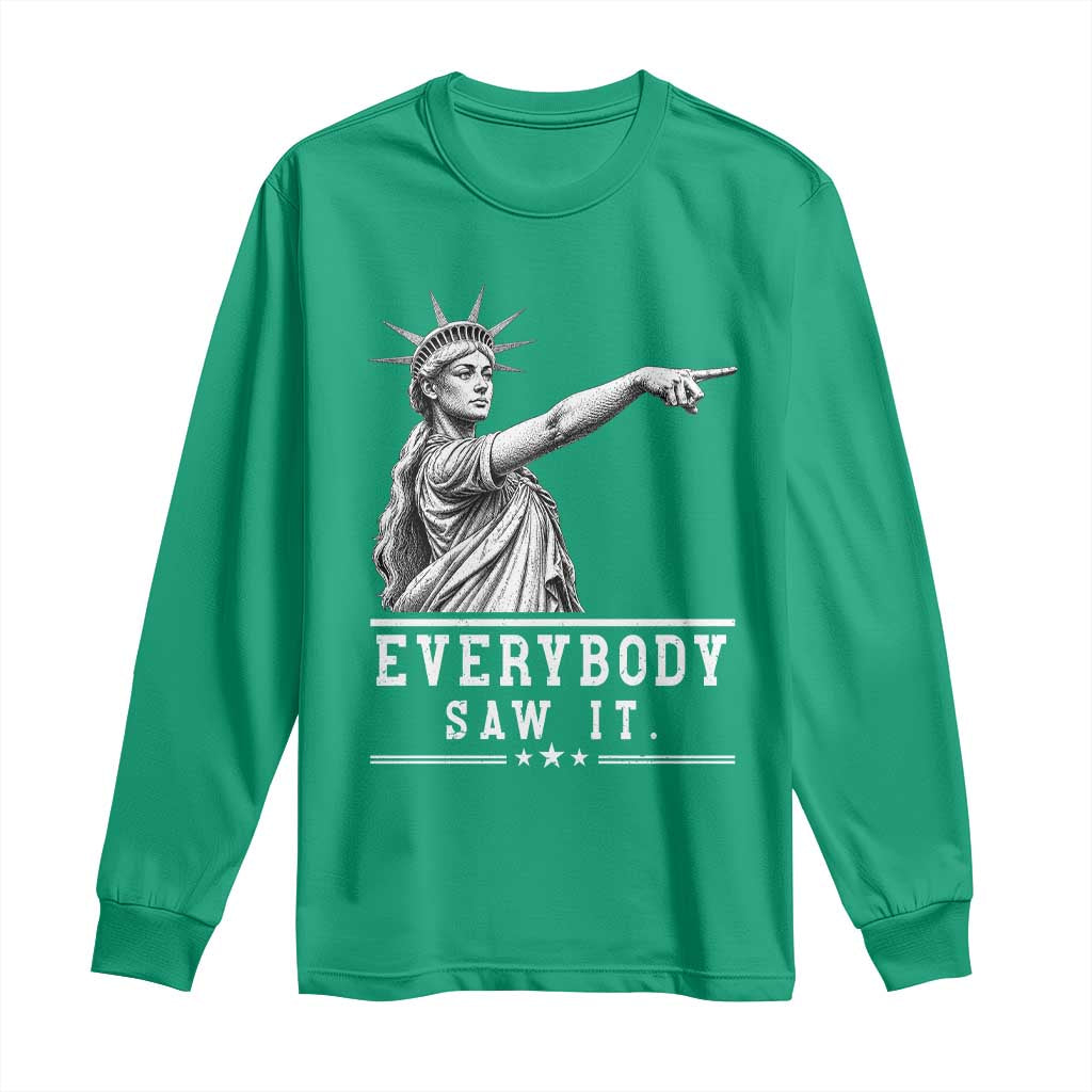 Liberty Has Spoken Everybody Saw It Long Sleeve Shirt Funny Pointing Statue Basketball Parody