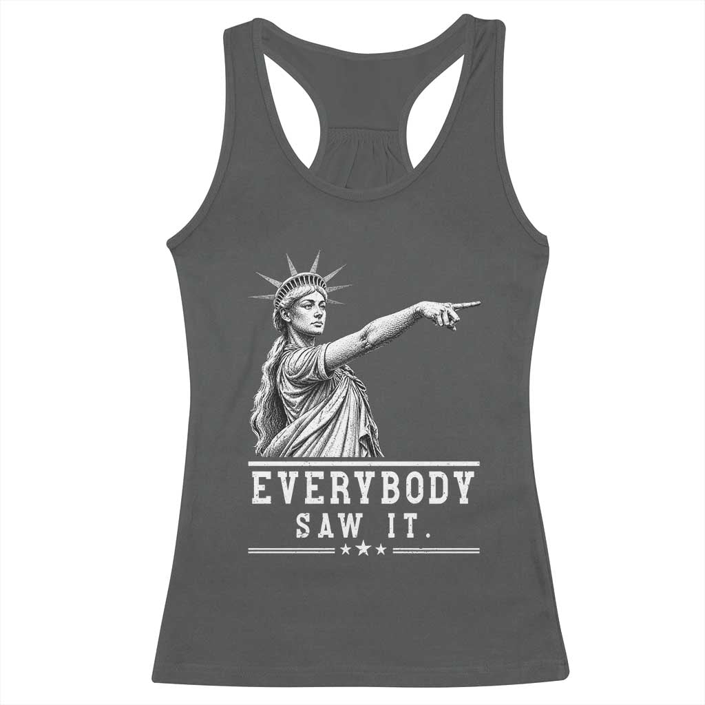 Liberty Has Spoken Everybody Saw It Racerback Tank Top Funny Pointing Statue Basketball Parody
