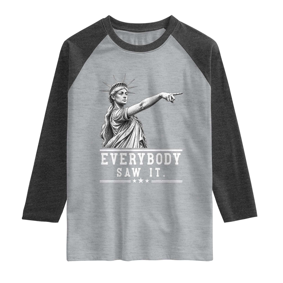 Liberty Has Spoken Everybody Saw It Raglan Shirt Funny Pointing Statue Basketball Parody
