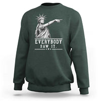 Liberty Has Spoken Everybody Saw It Sweatshirt Funny Pointing Statue Basketball Parody