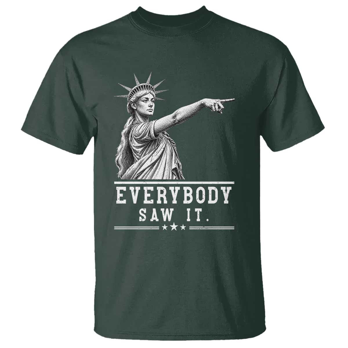 Liberty Has Spoken Everybody Saw It T Shirt Funny Pointing Statue Basketball Parody