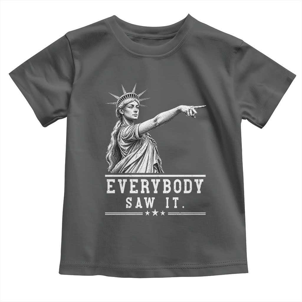 Liberty Has Spoken Everybody Saw It Toddler T Shirt Funny Pointing Statue Basketball Parody