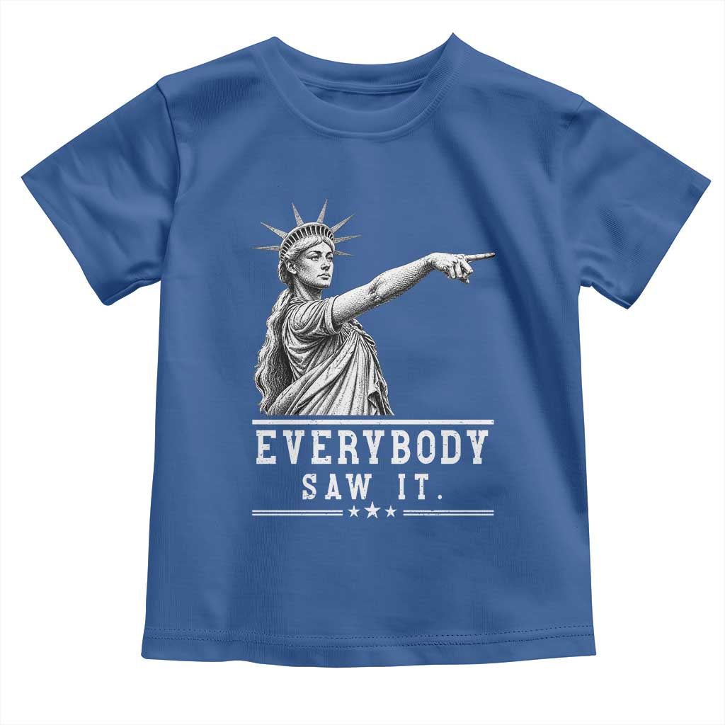 Liberty Has Spoken Everybody Saw It Toddler T Shirt Funny Pointing Statue Basketball Parody