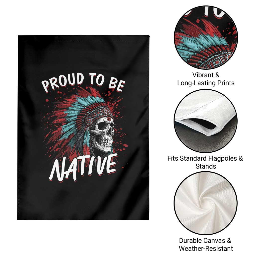 Proud To Be Native Garden Flag Native American Skull Headdress Graphic