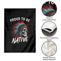 Proud To Be Native Garden Flag Native American Skull Headdress Graphic