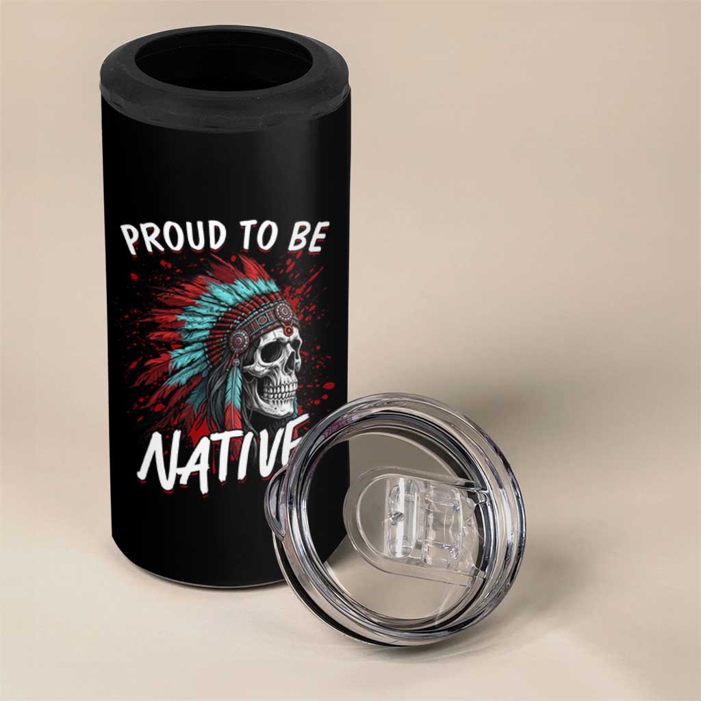 Proud To Be Native 4 in 1 Can Cooler Tumbler Native American Skull Headdress Graphic