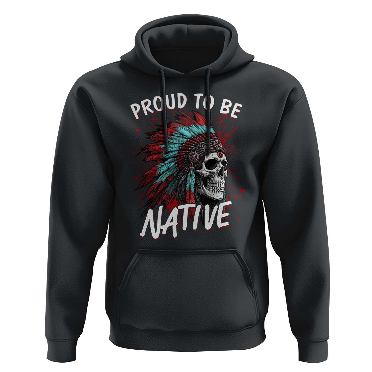 Proud To Be Native Hoodie Native American Skull Headdress Graphic