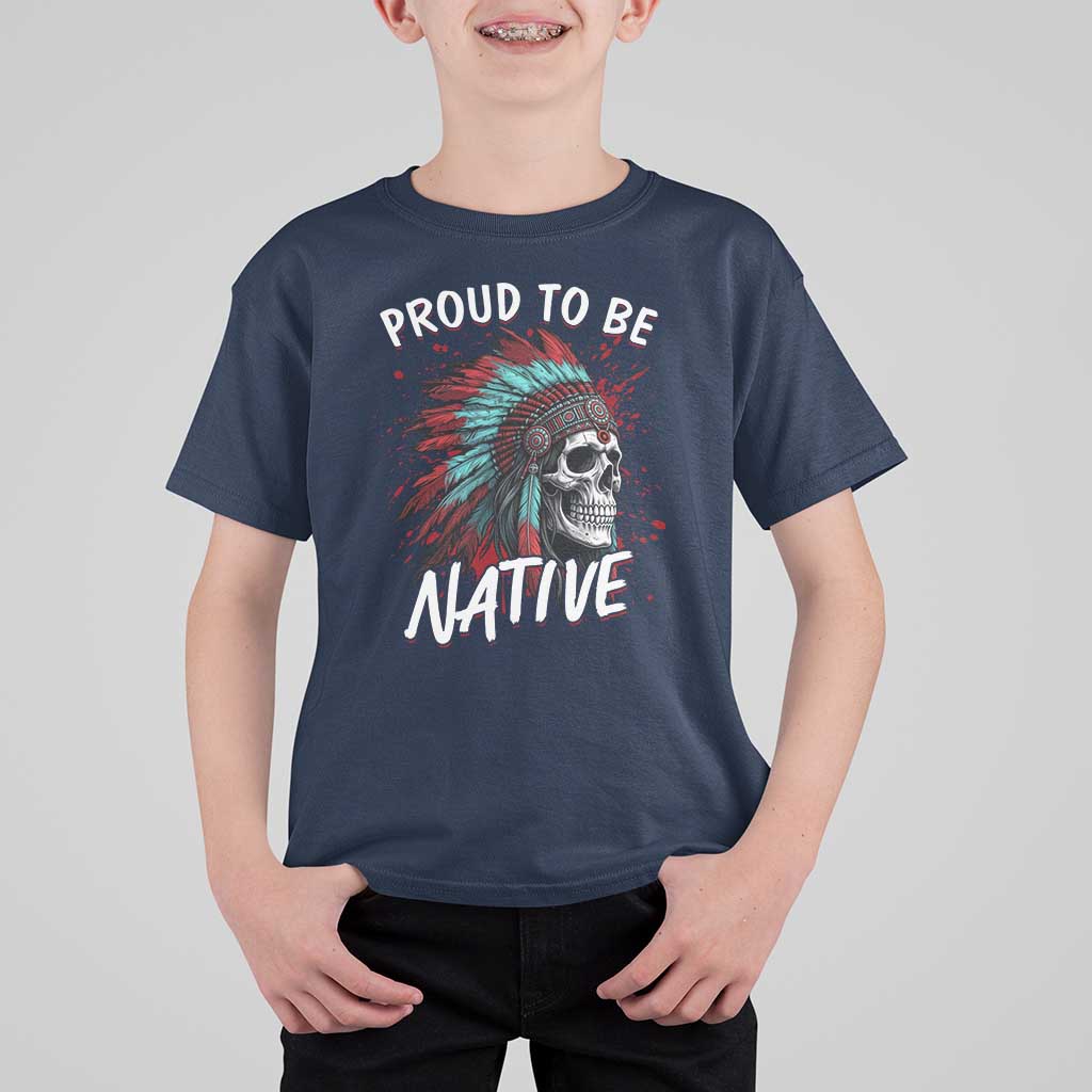 Proud To Be Native T Shirt For Kid Native American Skull Headdress Graphic
