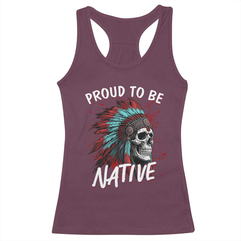 Proud To Be Native Racerback Tank Top Native American Skull Headdress Graphic