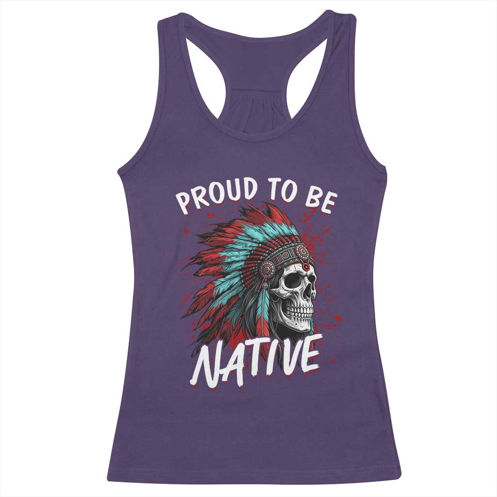 Proud To Be Native Racerback Tank Top Native American Skull Headdress Graphic