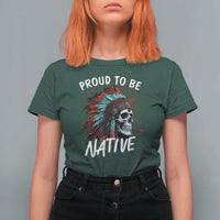 Proud To Be Native T Shirt For Women Native American Skull Headdress Graphic