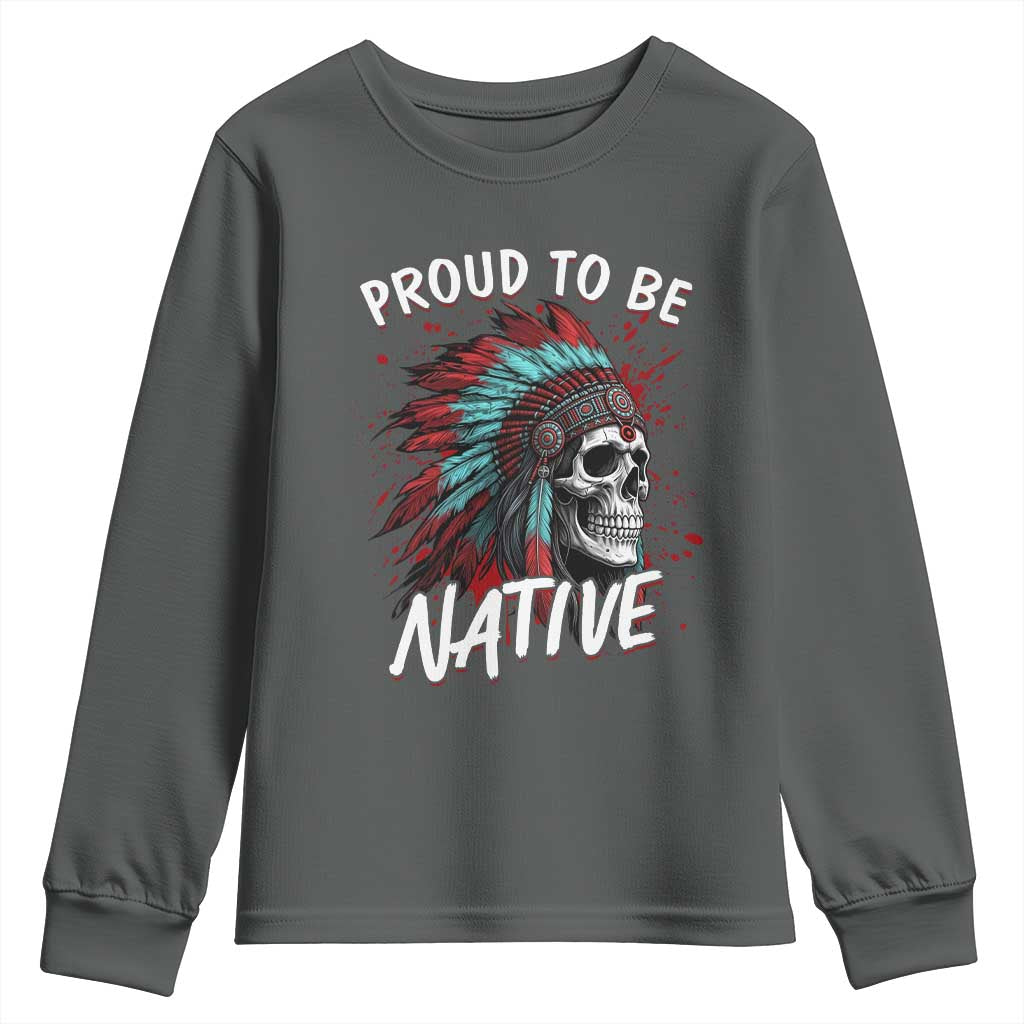 Proud To Be Native Youth Sweatshirt Native American Skull Headdress Graphic