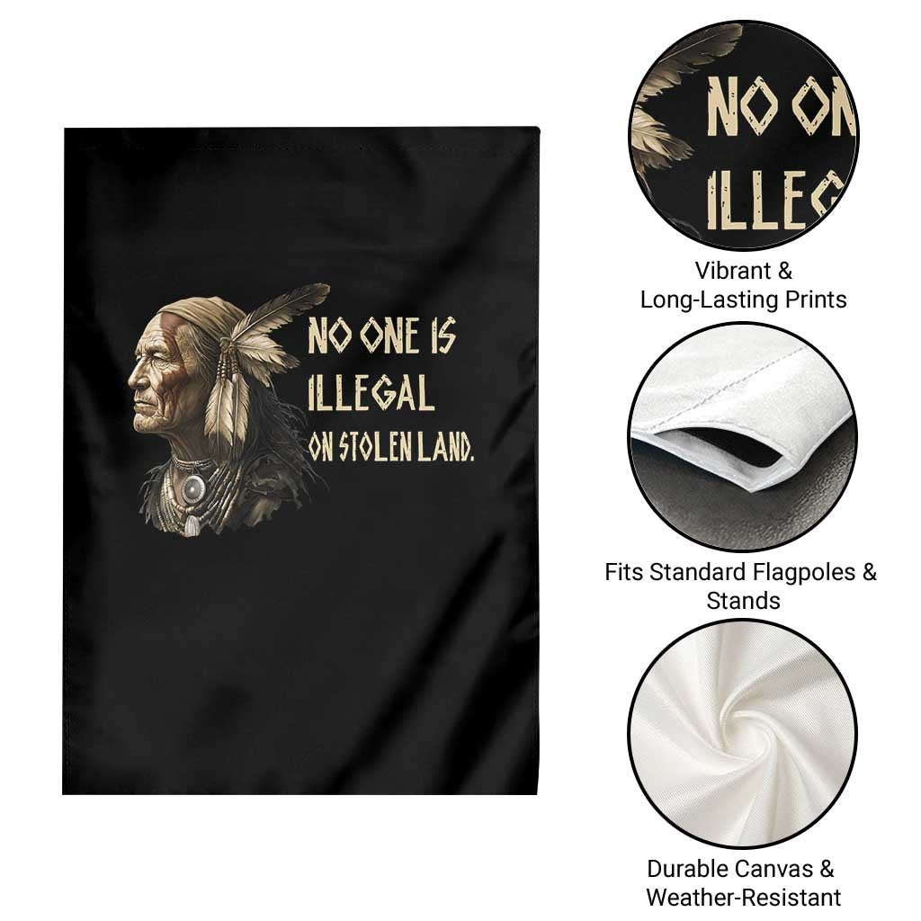 Indigenous Peoples Day Gift Garden Flag No One Is Illegal On Stolen Land