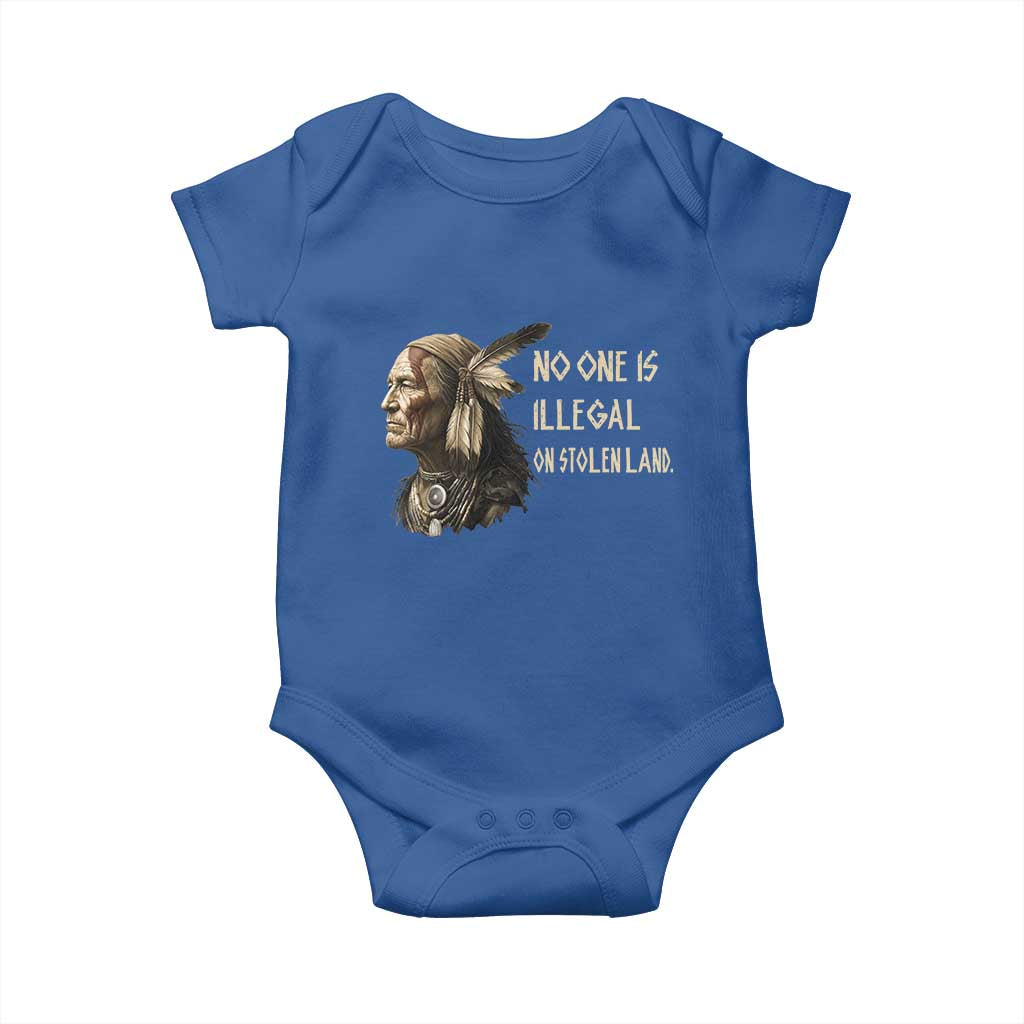 Indigenous Peoples Day Gift Baby Onesie No One Is Illegal On Stolen Land
