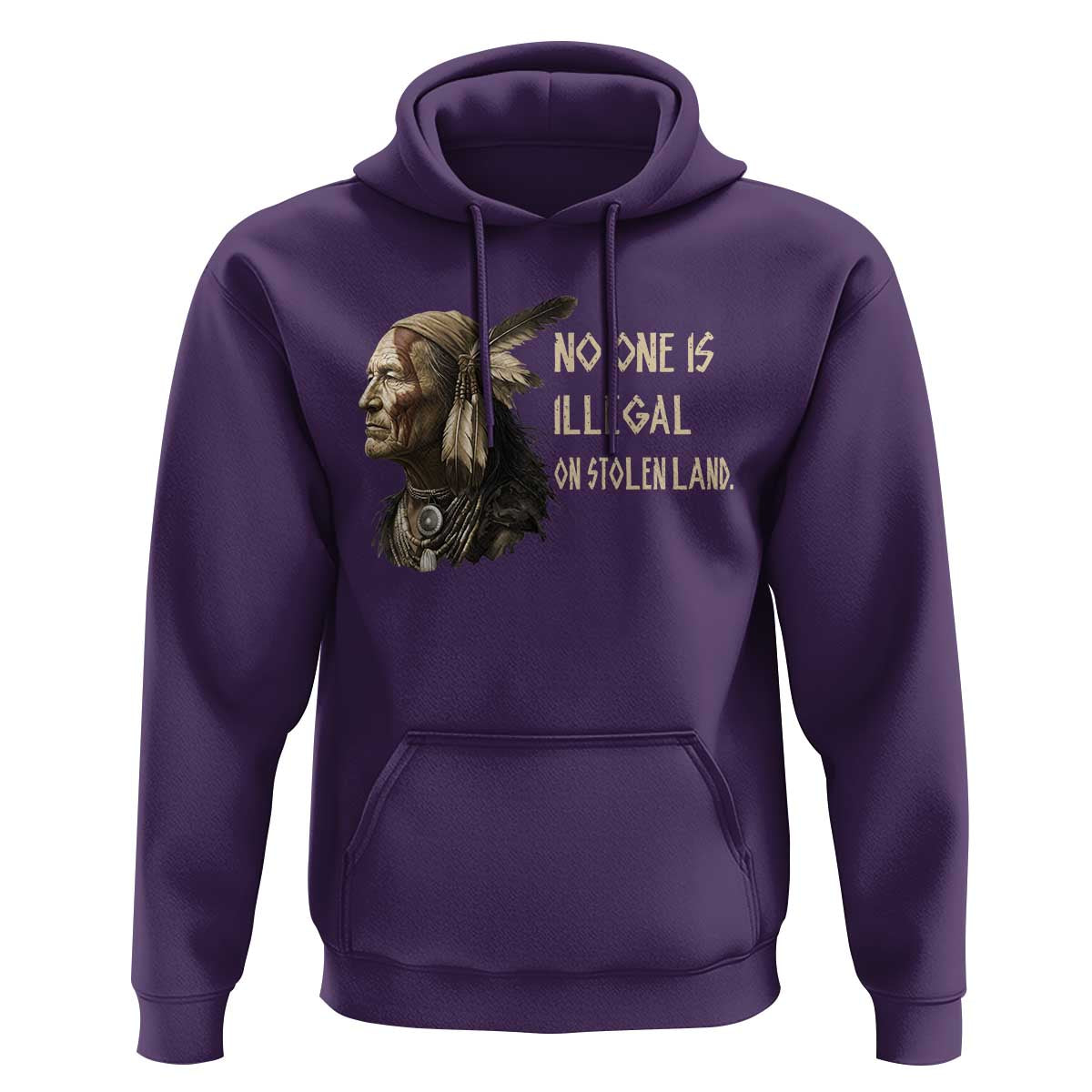 Indigenous Peoples Day Gift Hoodie No One Is Illegal On Stolen Land