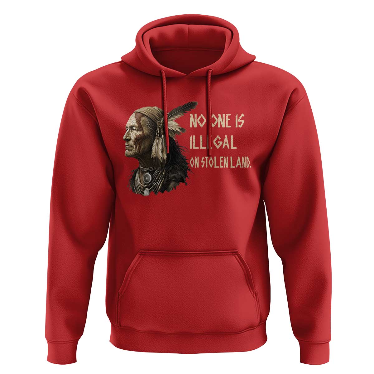 Indigenous Peoples Day Gift Hoodie No One Is Illegal On Stolen Land