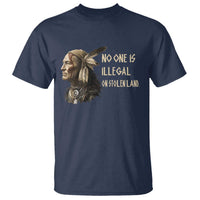 Indigenous Peoples Day Gift T Shirt No One Is Illegal On Stolen Land