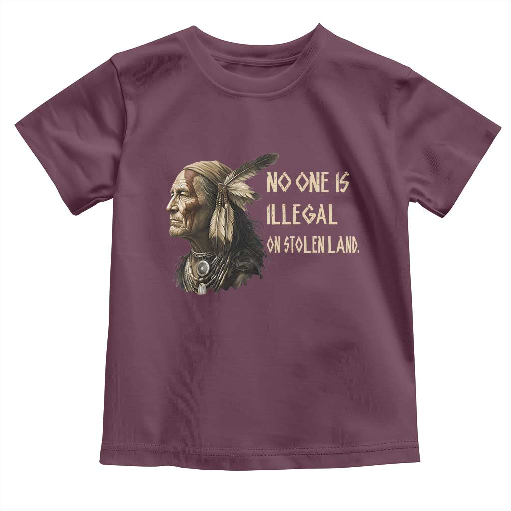 Indigenous Peoples Day Gift Toddler T Shirt No One Is Illegal On Stolen Land