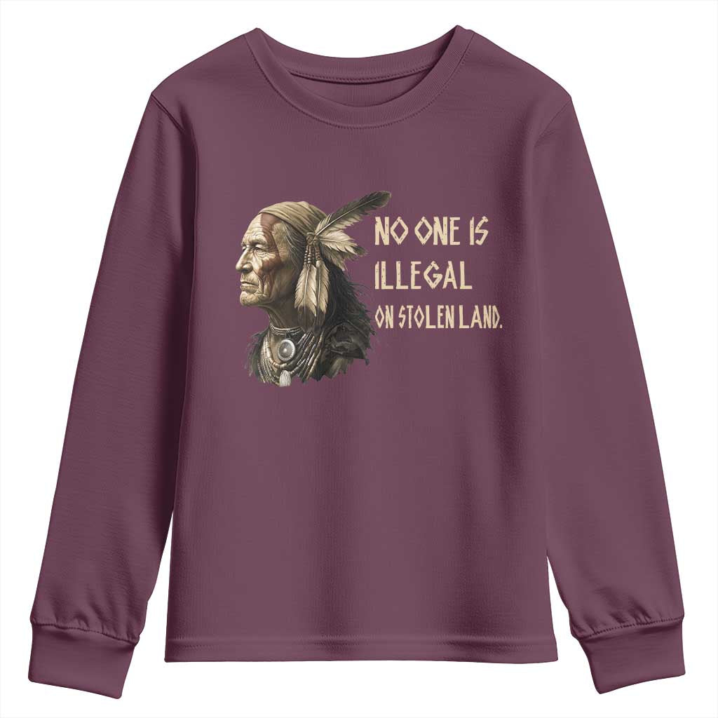 Indigenous Peoples Day Gift Youth Sweatshirt No One Is Illegal On Stolen Land