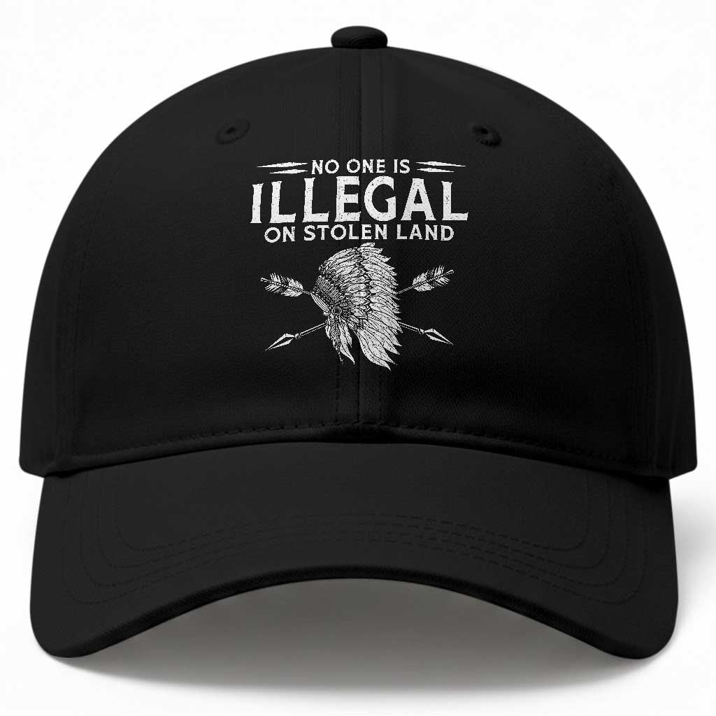 Honor Indigenous Peoples Baseball Cap No One Is Illegal On Stolen Land