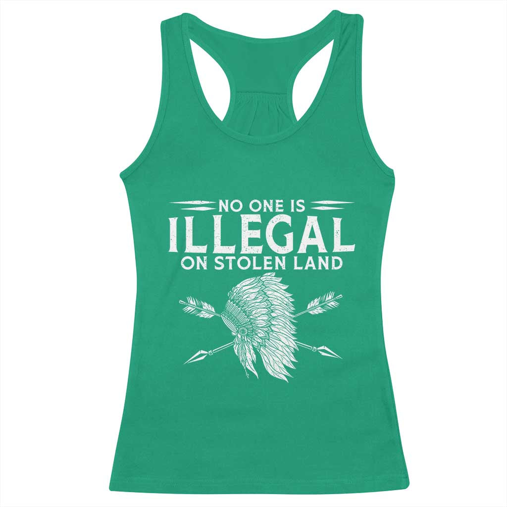 Honor Indigenous Peoples Racerback Tank Top No One Is Illegal On Stolen Land
