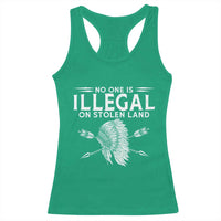Honor Indigenous Peoples Racerback Tank Top No One Is Illegal On Stolen Land