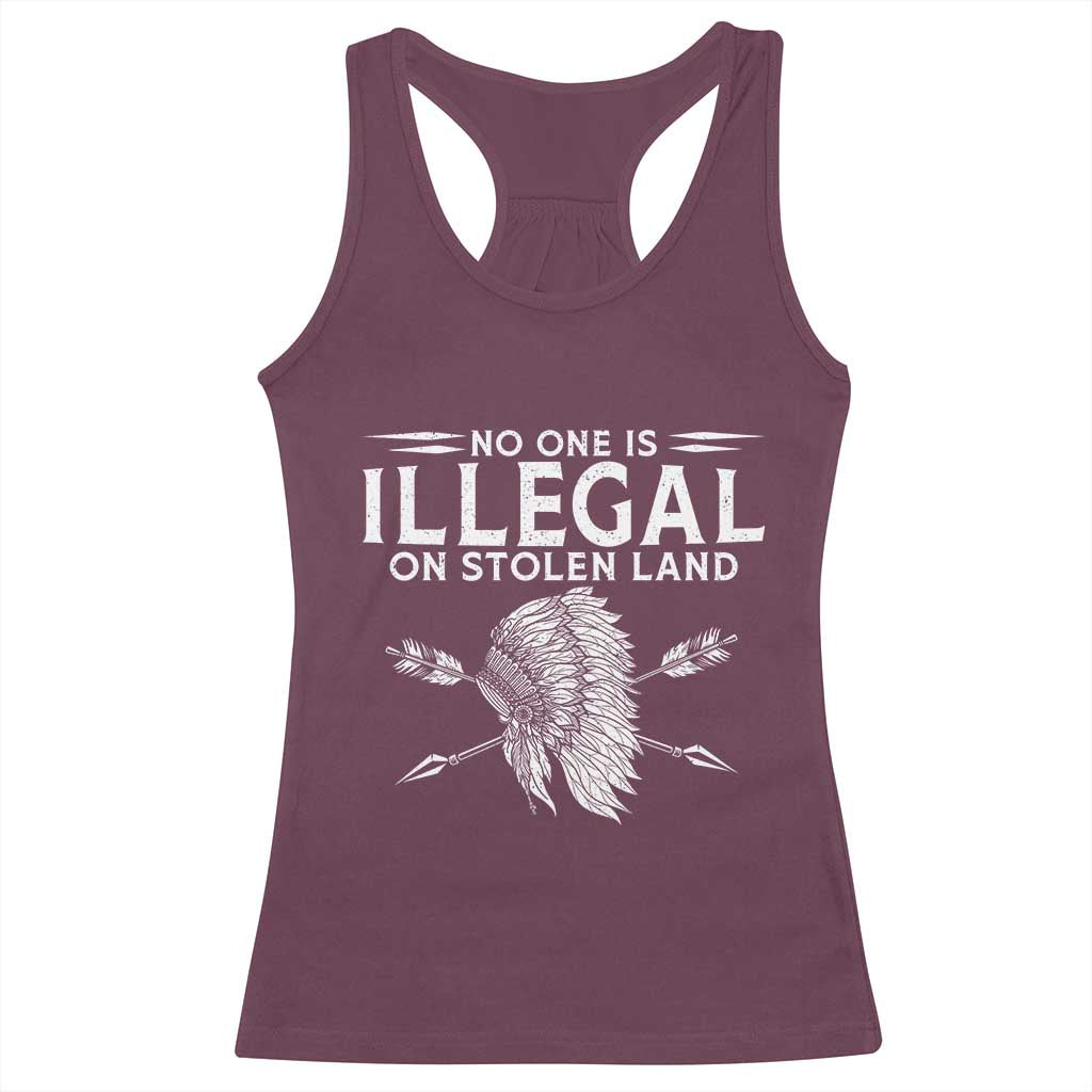 Honor Indigenous Peoples Racerback Tank Top No One Is Illegal On Stolen Land