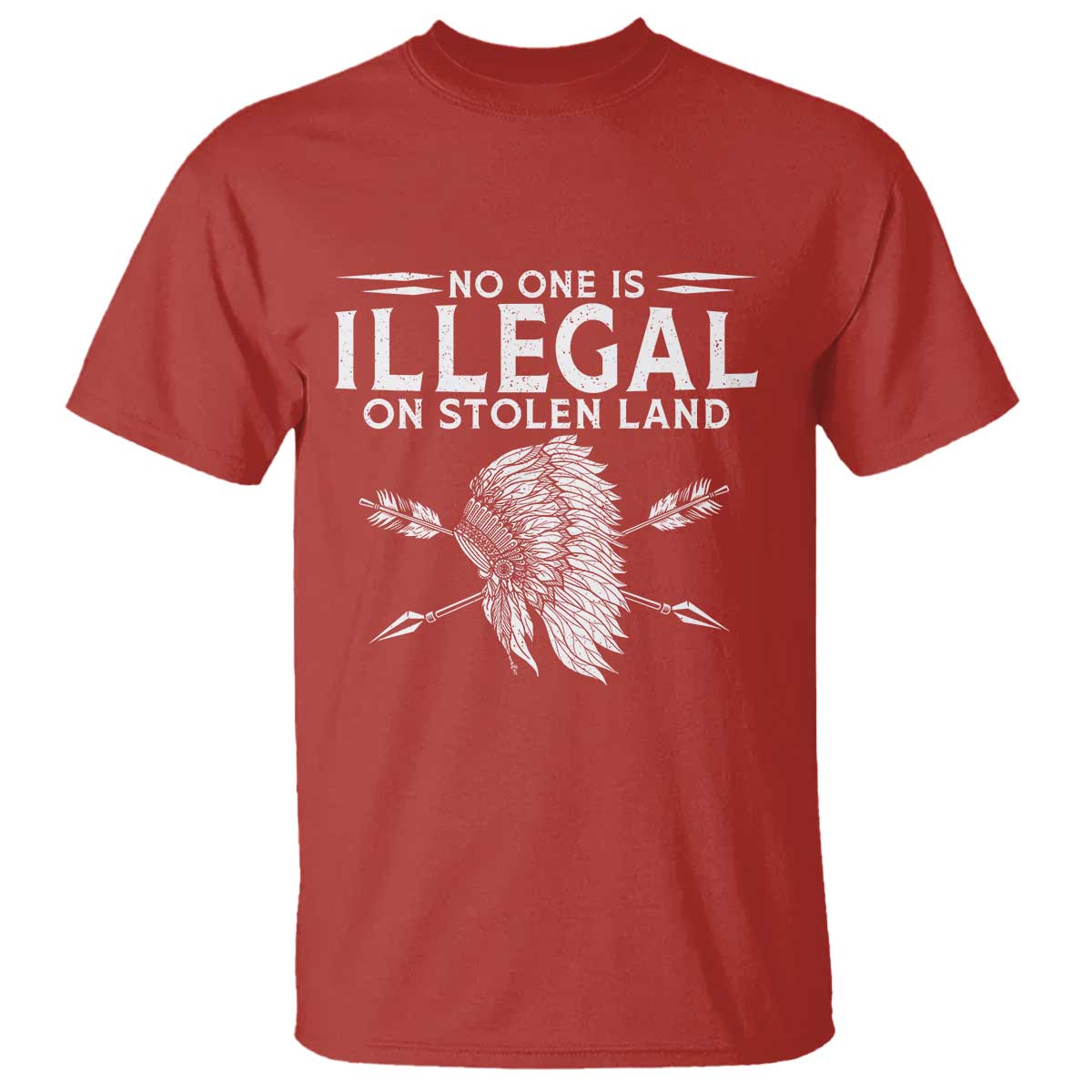 Honor Indigenous Peoples T Shirt No One Is Illegal On Stolen Land