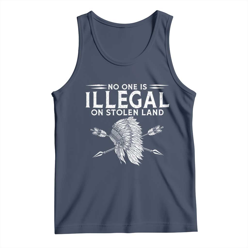 Honor Indigenous Peoples Tank Top No One Is Illegal On Stolen Land