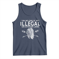 Honor Indigenous Peoples Tank Top No One Is Illegal On Stolen Land