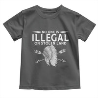 Honor Indigenous Peoples Toddler T Shirt No One Is Illegal On Stolen Land