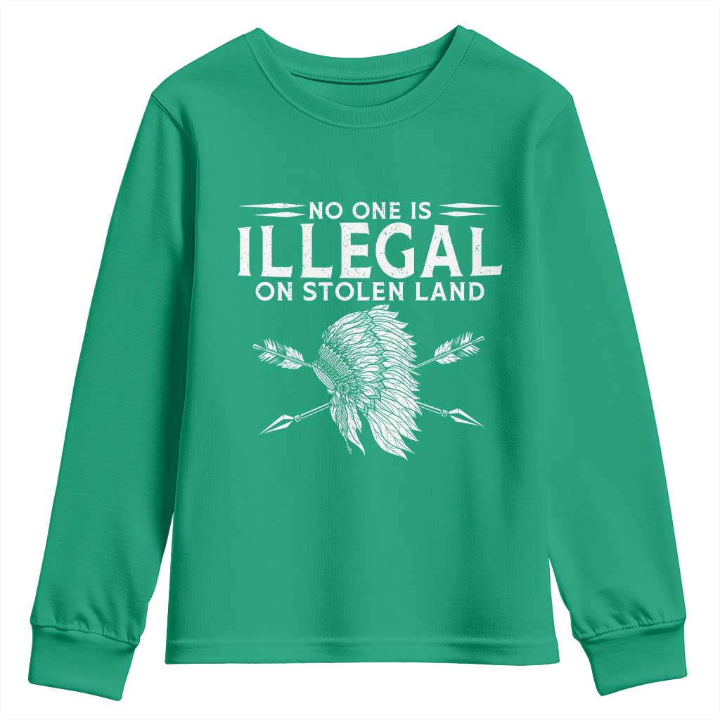 Honor Indigenous Peoples Youth Sweatshirt No One Is Illegal On Stolen Land