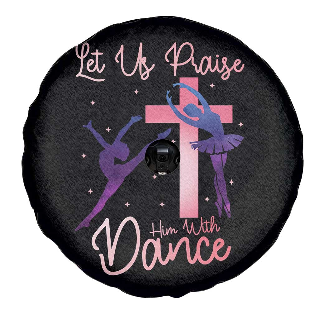 Christian Ballet Spare Tire Cover Let Us Praise Him With Dance Faith Inspired Art - Wonder Print Shop
