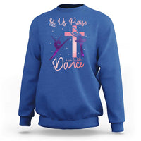 Christian Ballet Sweatshirt Let Us Praise Him With Dance Faith Inspired Art - Wonder Print Shop