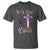 Christian Ballet T Shirt Let Us Praise Him With Dance Faith Inspired Art - Wonder Print Shop