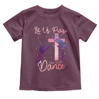 Christian Ballet Toddler T Shirt Let Us Praise Him With Dance Faith Inspired Art - Wonder Print Shop