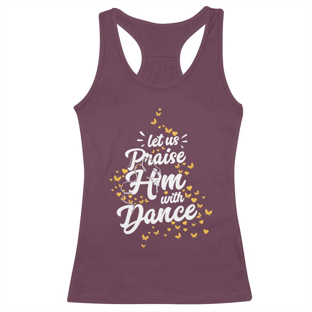 Christian Ballet Lover Racerback Tank Top Let Us Praise Him With Dance - Wonder Print Shop