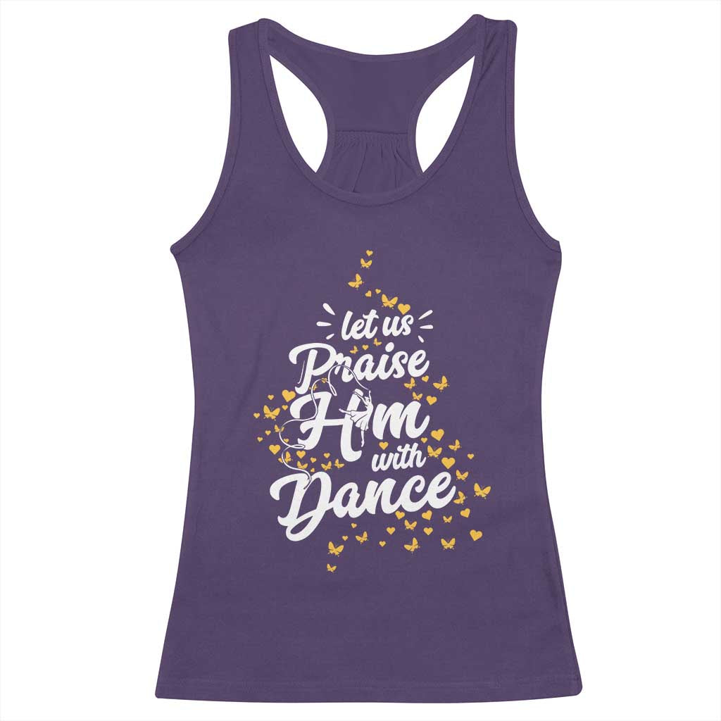 Christian Ballet Lover Racerback Tank Top Let Us Praise Him With Dance - Wonder Print Shop