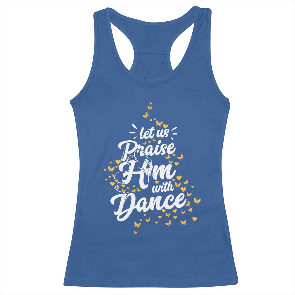 Christian Ballet Lover Racerback Tank Top Let Us Praise Him With Dance - Wonder Print Shop