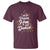 Christian Ballet Lover T Shirt Let Us Praise Him With Dance - Wonder Print Shop
