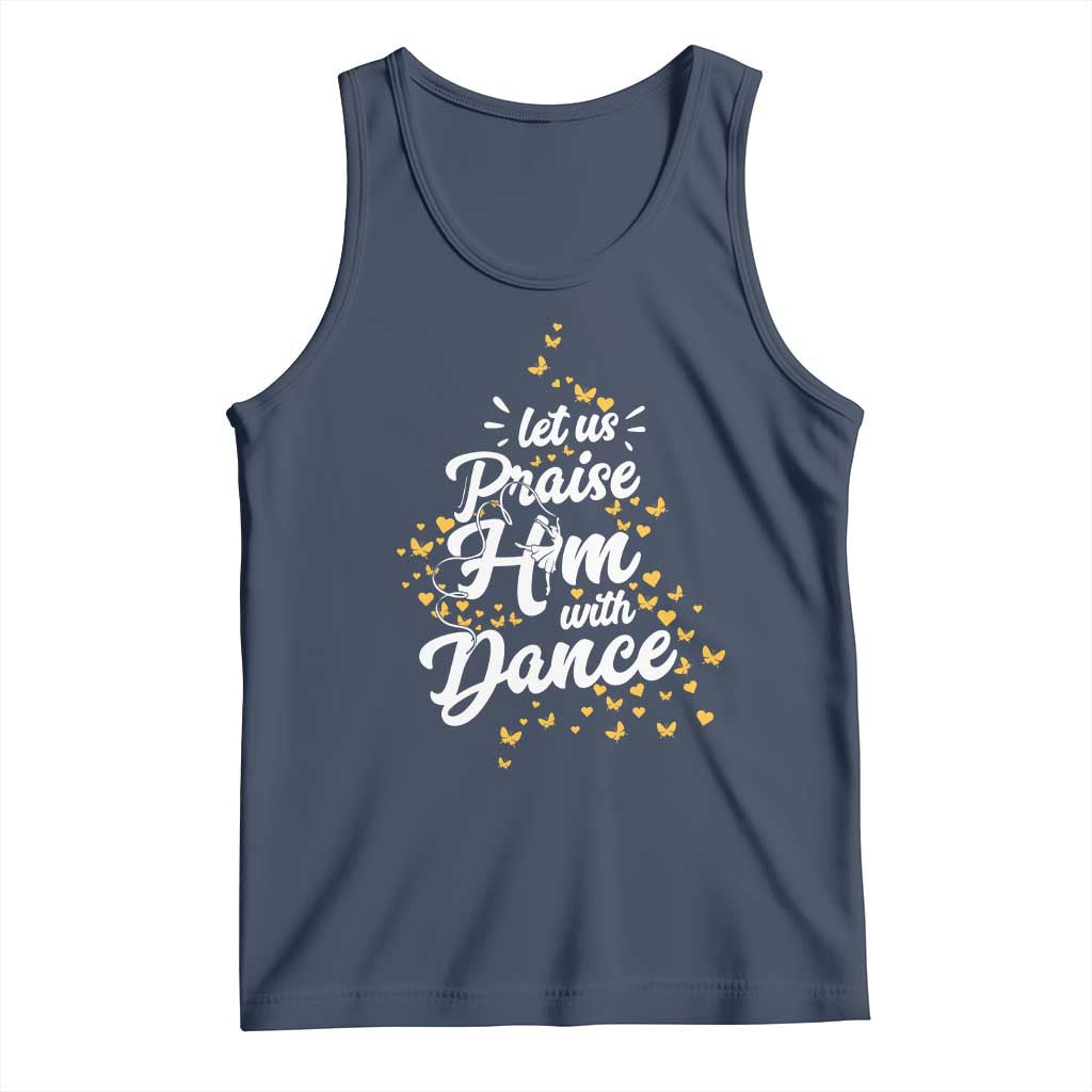 Christian Ballet Lover Tank Top Let Us Praise Him With Dance - Wonder Print Shop