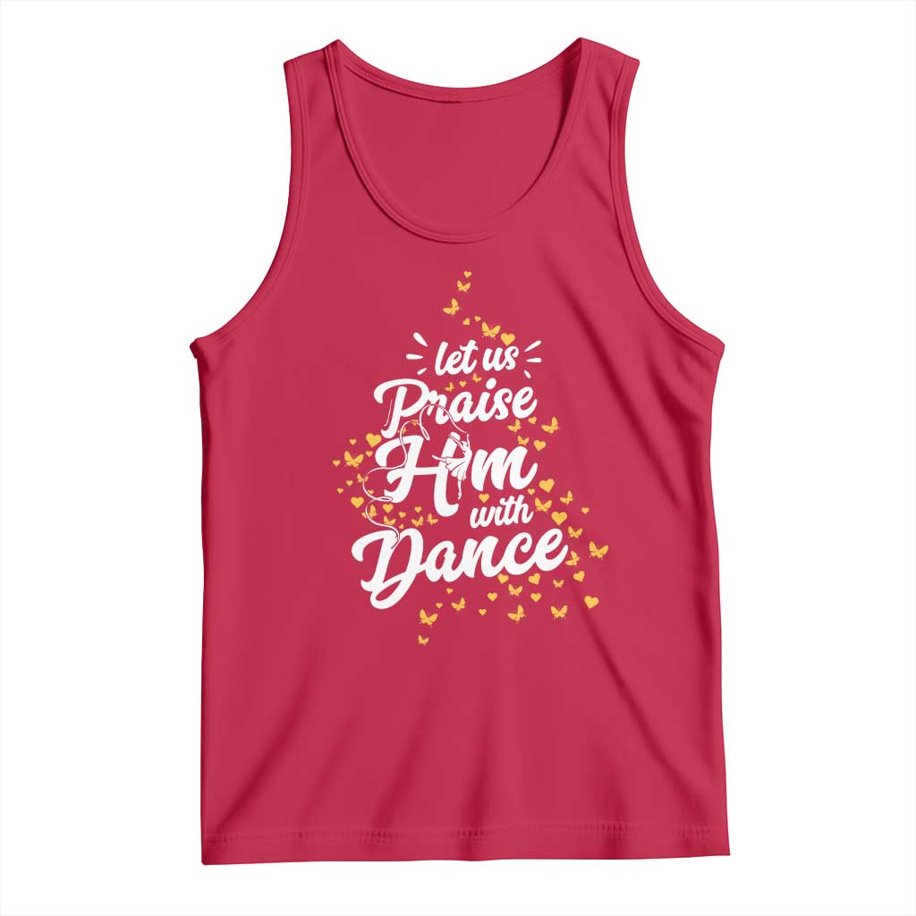 Christian Ballet Lover Tank Top Let Us Praise Him With Dance - Wonder Print Shop
