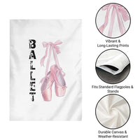 Ballerina Pointe Shoes Garden Flag Gift For Cute Ballet Girl - Wonder Print Shop
